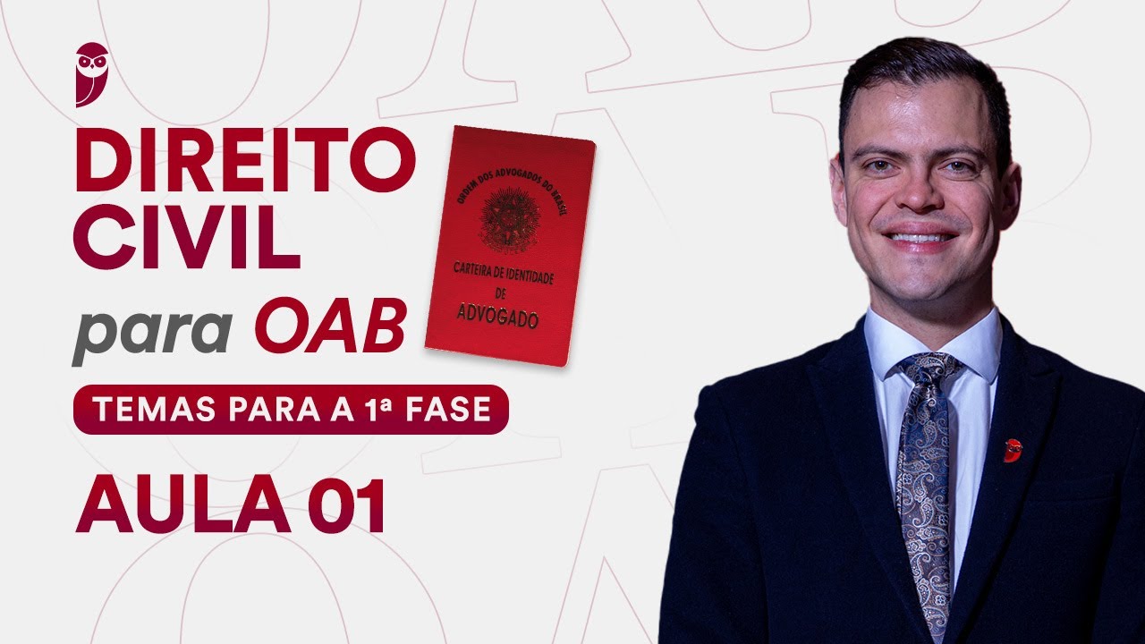 Temas para a 1ª Fase OAB - Direito Civil - Aula 1