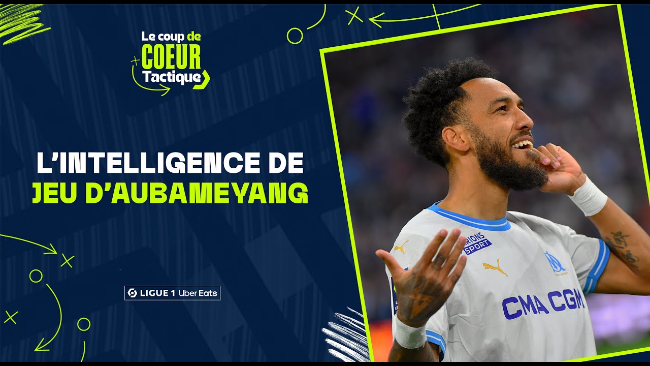 Aubameyang conclut parfaitement sa saison ! (HAC/OM) | Le 𝐂𝐨𝐮𝐩 𝐝𝐞 𝐂𝐨𝐞𝐮𝐫 𝐓𝐚𝐜𝐭𝐢𝐪𝐮𝐞 de la J34