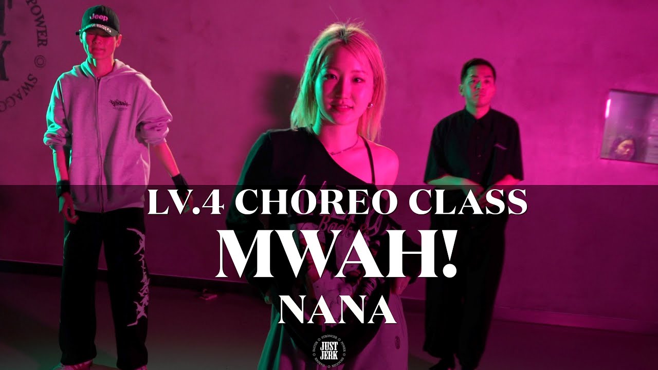 NANA Choreography (LV.4) | LOJAY Ft. ODEAL - MWAH!