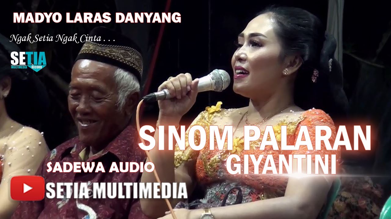 #GIYANTINI SINOM PALARAN  MADYO LARAS//SADEWA AUDIO//SETIA MULTIMEDIA