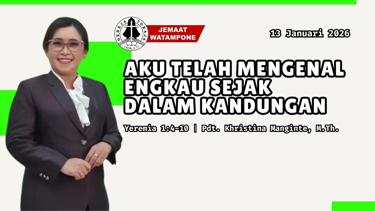 Aku telah mengenal engkau sejak dalam kandungan