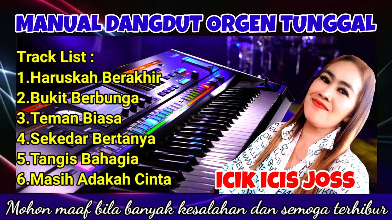 DANGDUT MANUAL ORGEN TUNGGAL _ ICIK ICIS JOSS