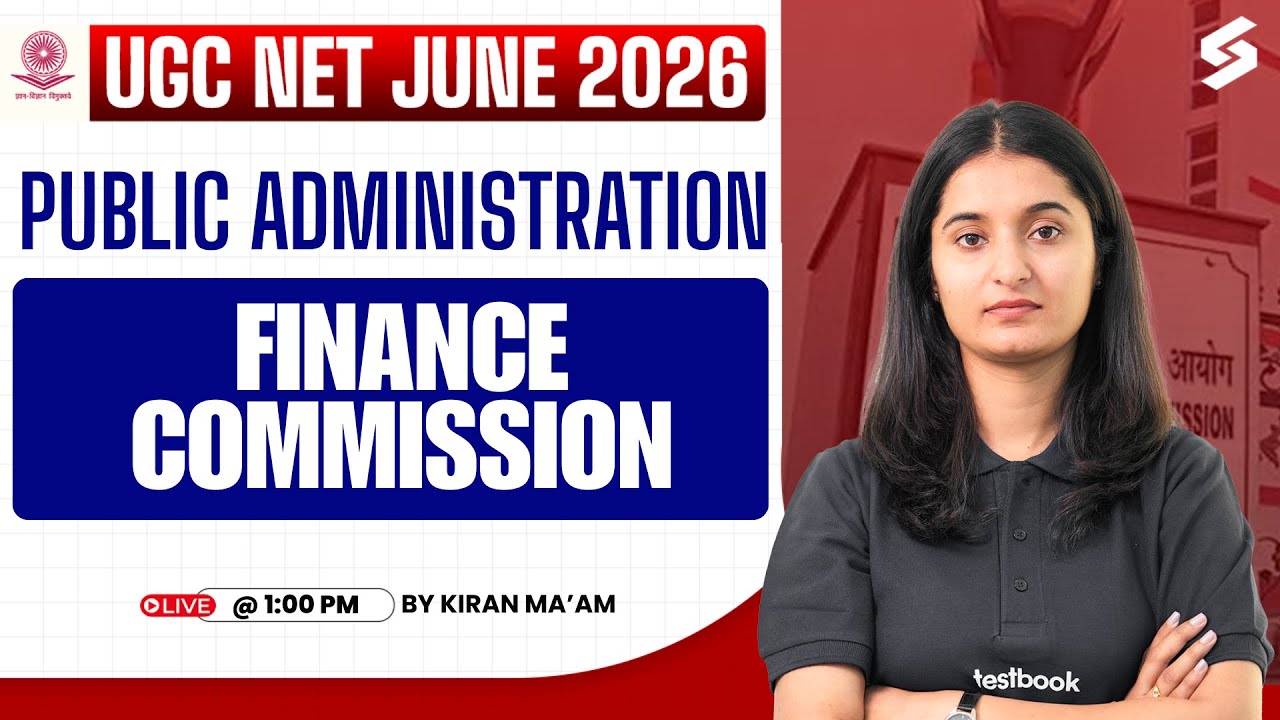 UGC NET June 2026 | UGC NET Public Administration | Finance Commission UGC NET By Kiran Mam