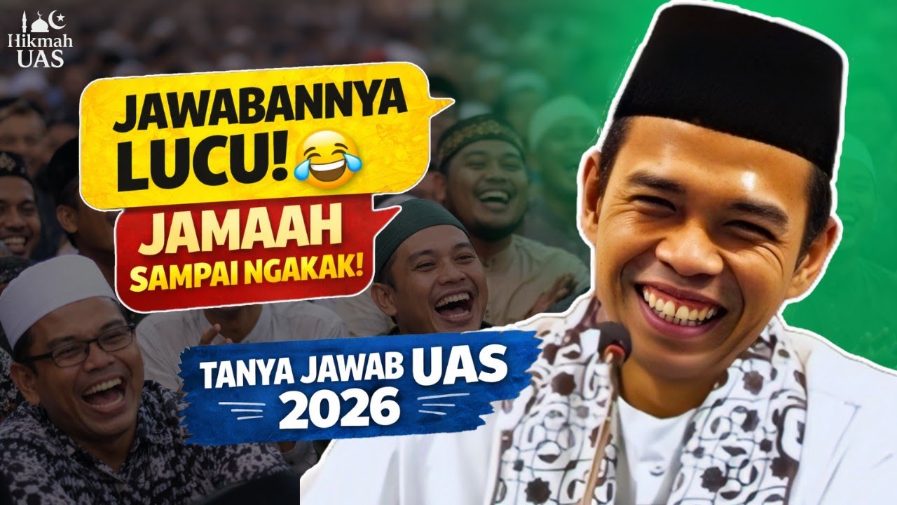 Kocak Banget! Tanya Jawab UAS Terbaru 2026 🤣 Jamaah Sampai Ngakak Dengar Jawaban Ini