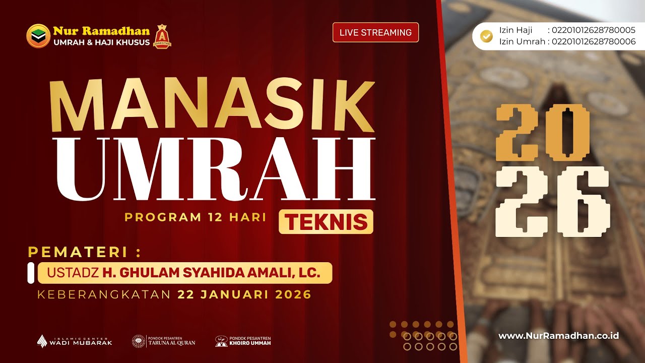 Manasik Teknis Umrah Keberangkatan 22 Januari 2026 | Umrah Nur Ramadhan