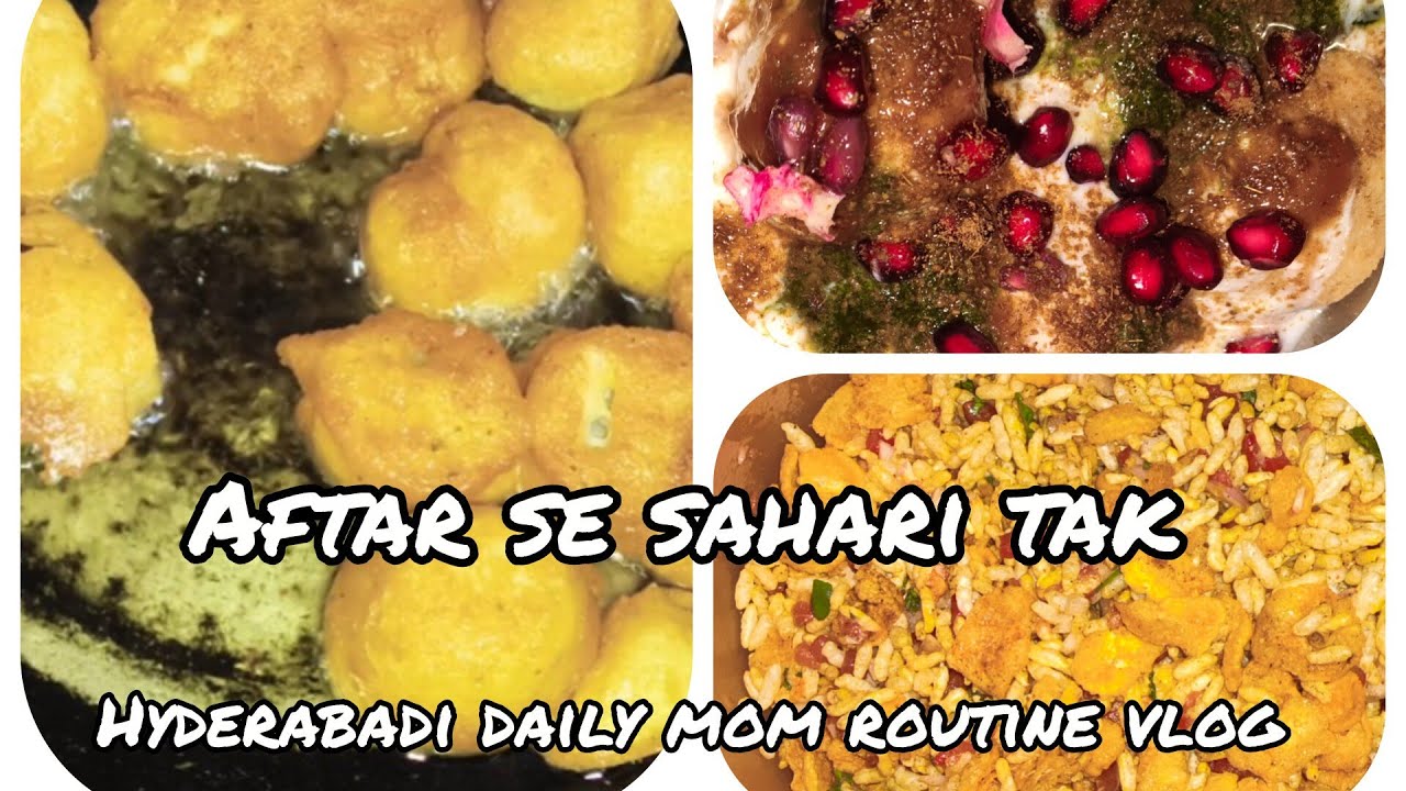 Aftar se sahari tak || Hyderabadi daily mom routine vlog 