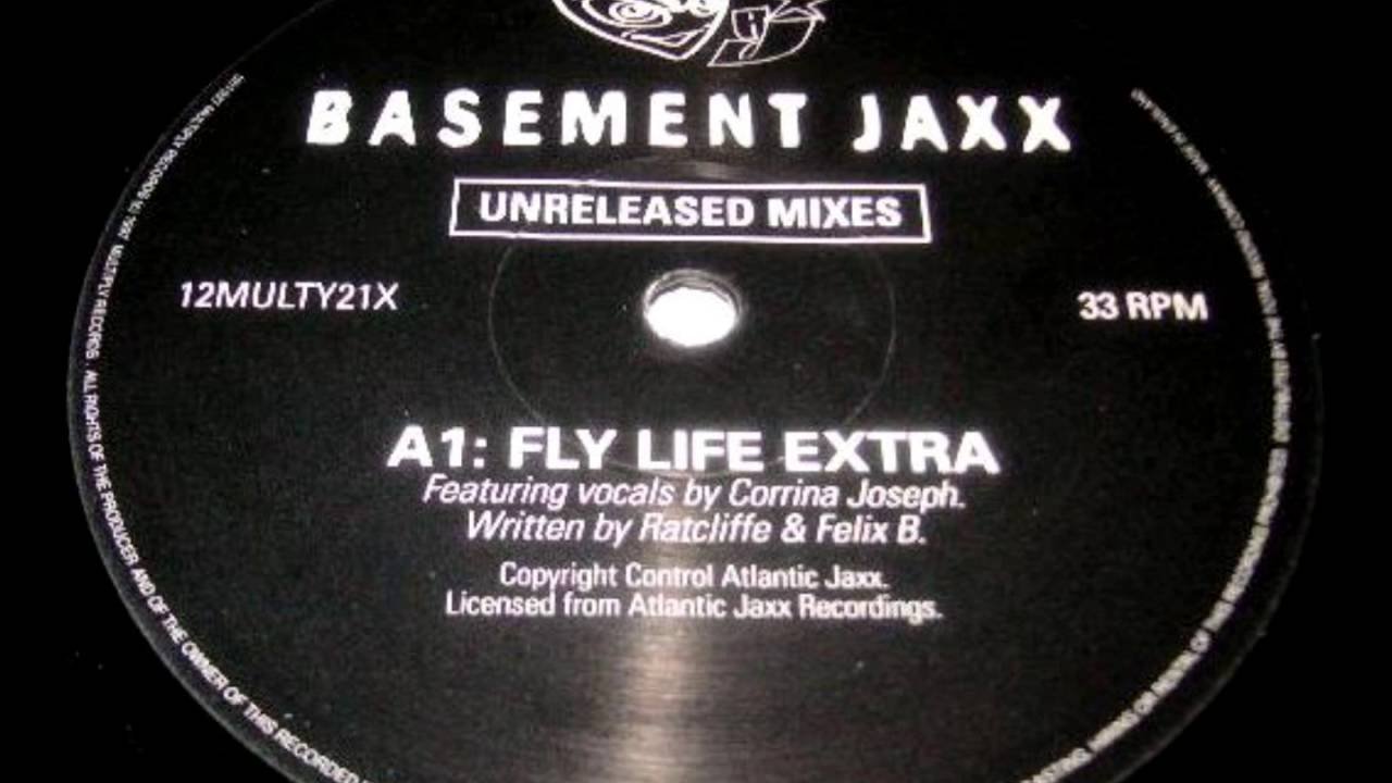 Basement Jaxx - Fly Life (Extra) 1997