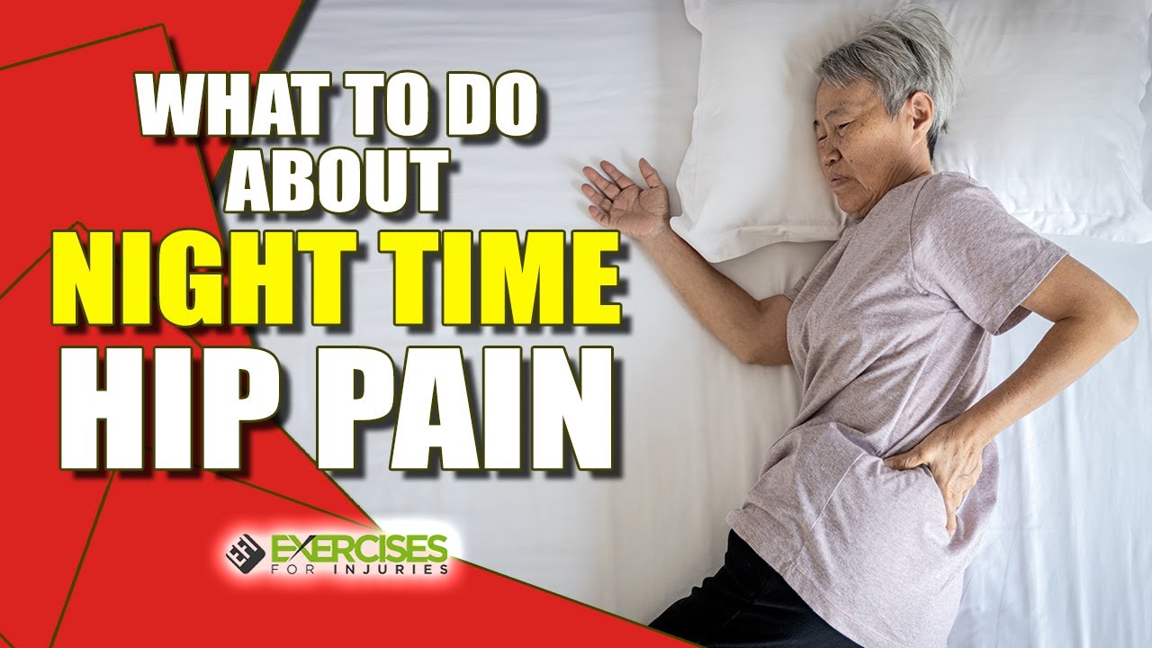 How to Stop Hip Pain at Night | Causes, Stretches & Sleep Tips