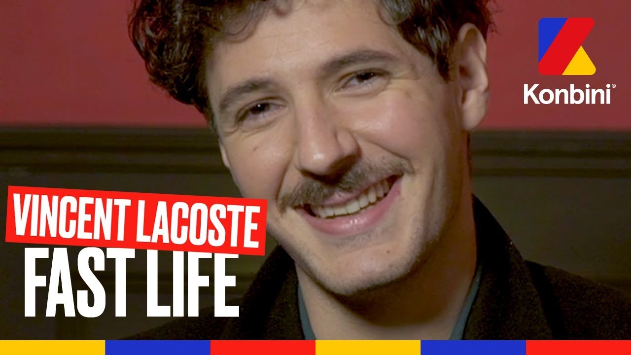 Le Fast Life (g&eacute;nial) de Vincent Lacoste