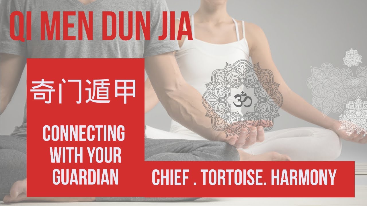 Qi Men Dun Jia - Connecting with Your Guardian and Life Purpose