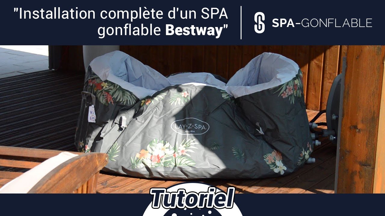 Tutoriel de montage d&rsquo;un spa gonflable Bestway avec option mobilier
