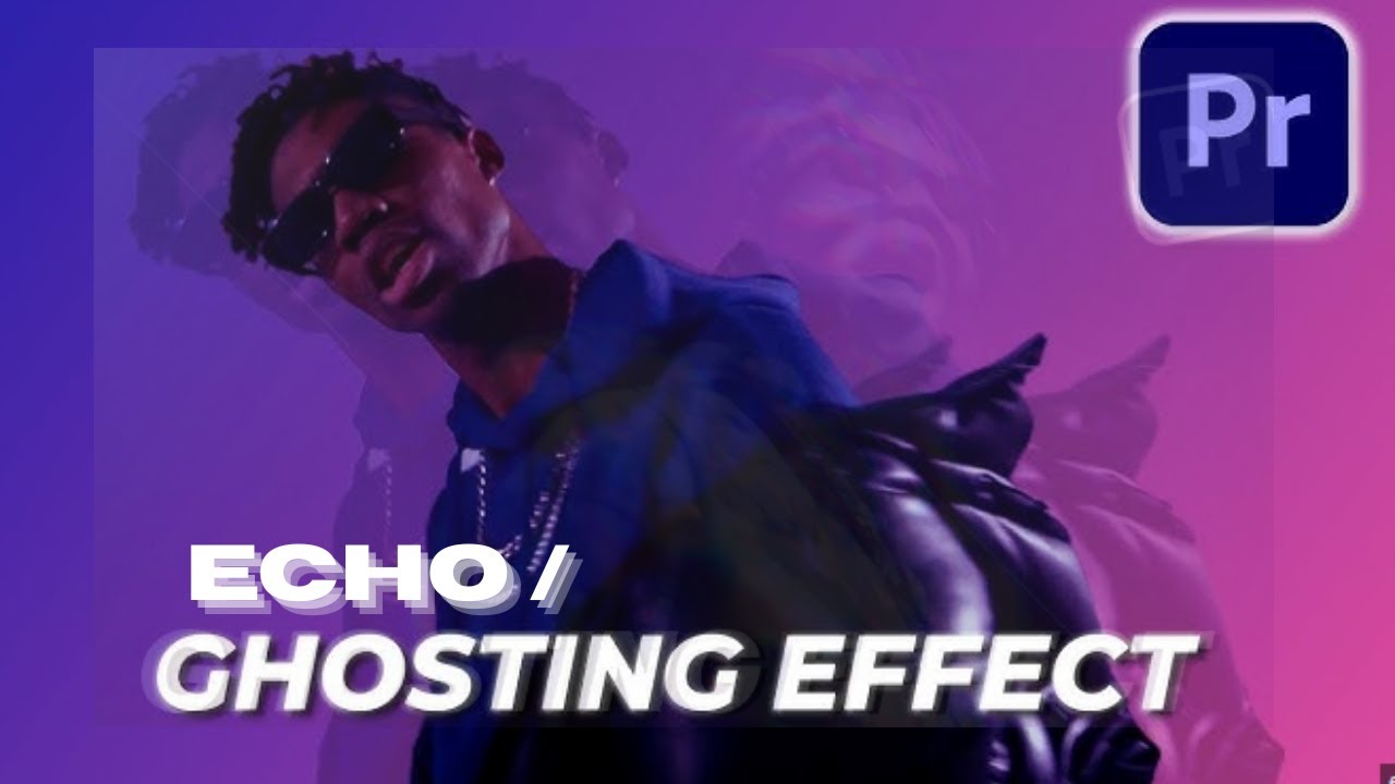 Echo / Ghosting Effect Tutorial — Smooth Motion Trails for Cinematic Edits