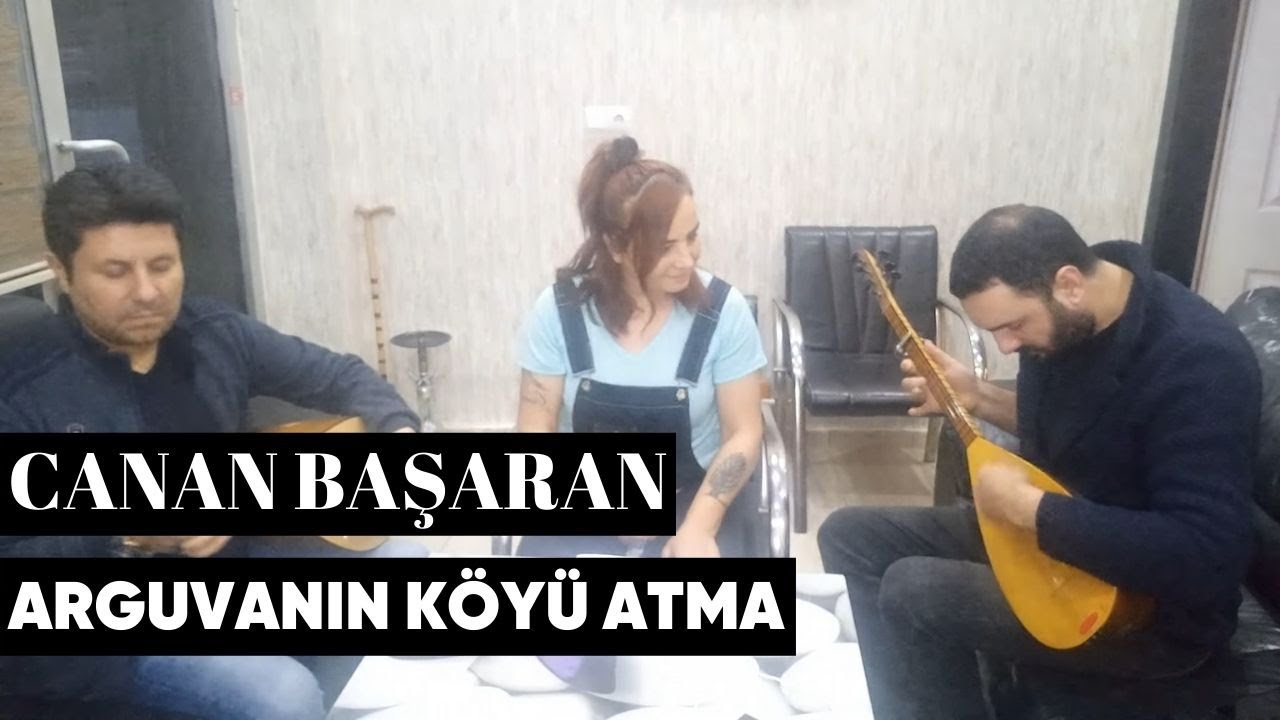 Canan Başaran - Arguvanın Köyü Atma (Akustik Performans)