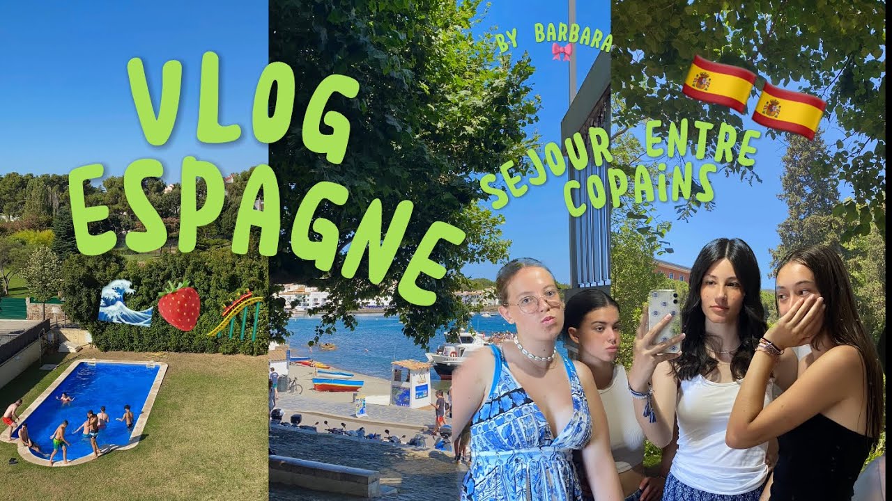 VLOG ESPAGNE : Vacances entre copains 💐🎢🌊 (Barcelone, port aventura, cannyoning…)