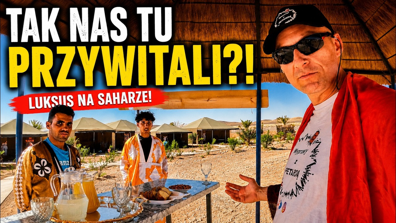 Luksusowy kamp na Saharze 🇲🇦 18 km od wydm! (Maroko #5)