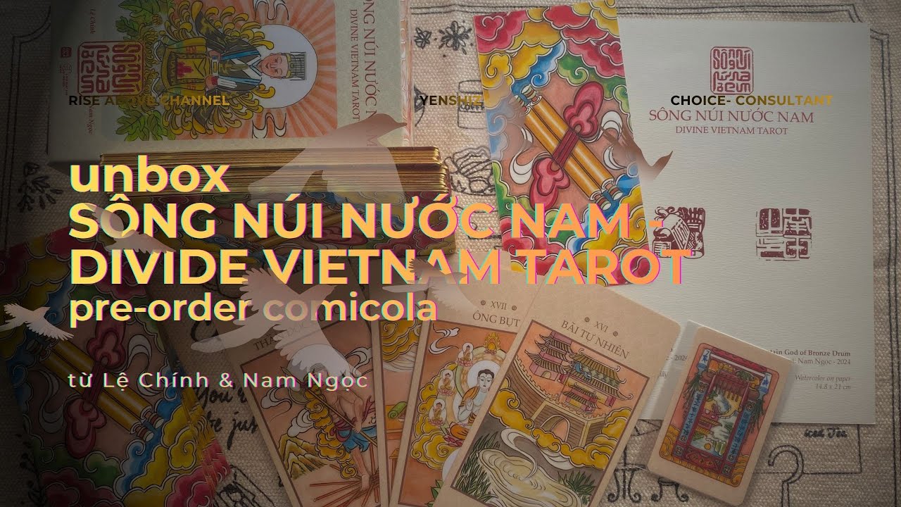 🌟UNBOX Sông Núi Nước Nam Tarot từ Lệ Chính & Nam Ngọc 🌟 Pre-order gói Mộc by @RiseAbovewithYen