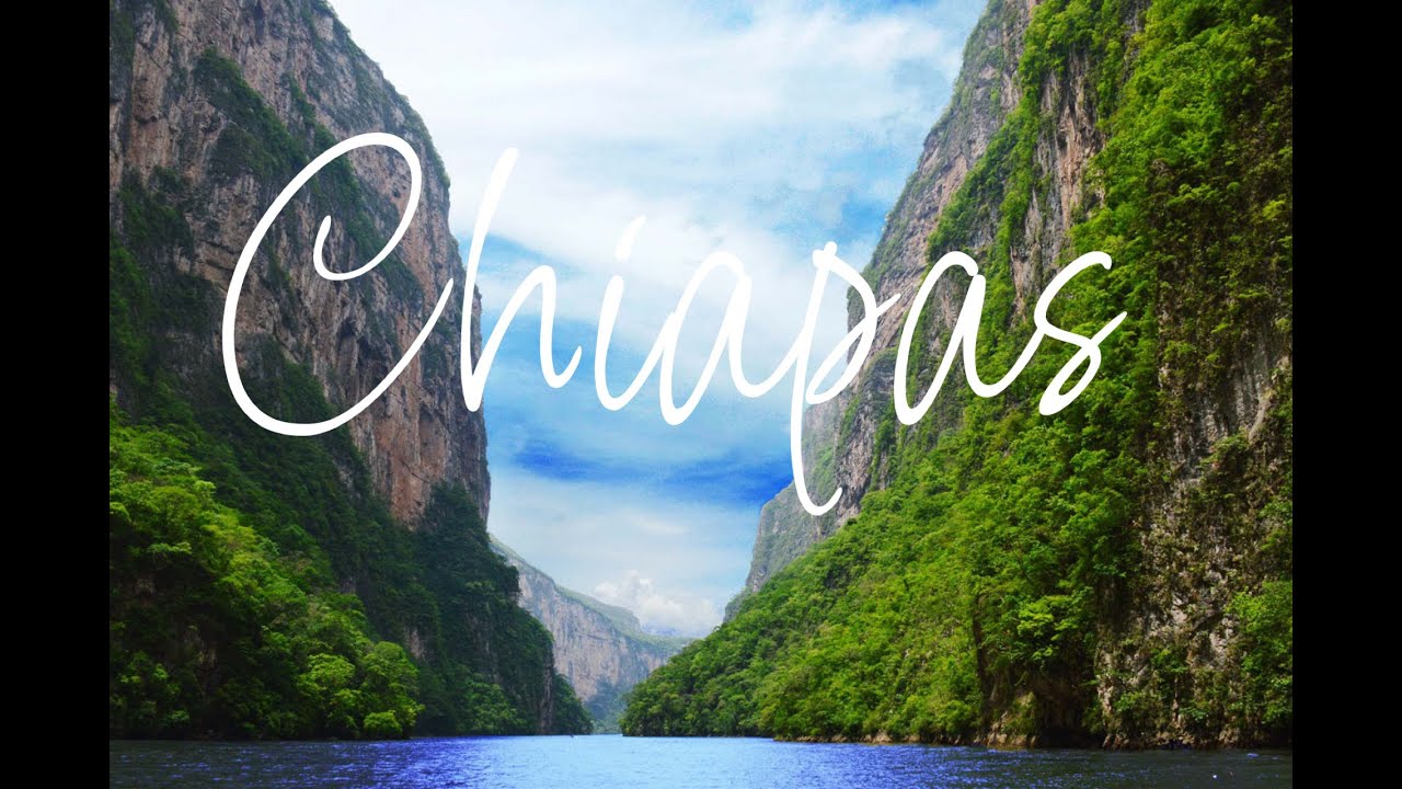 CHIAPAS UN LUGAR HERMOSO