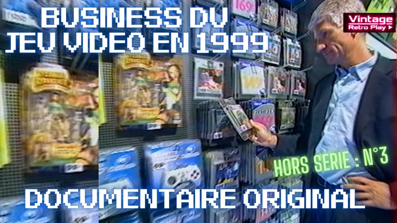 Documentaire vintage 🤑 Le Business du Jeux vidéo en 1999 - Hors série #3