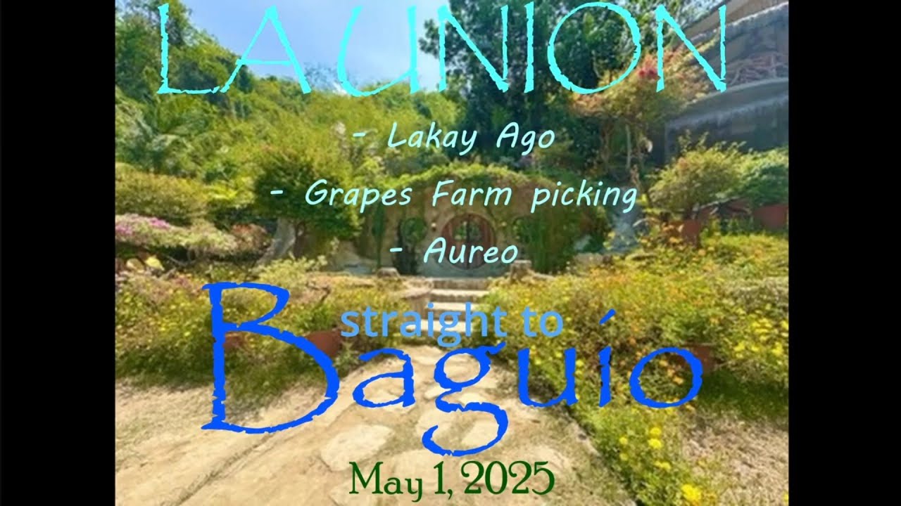 La Union & Baquio 2025