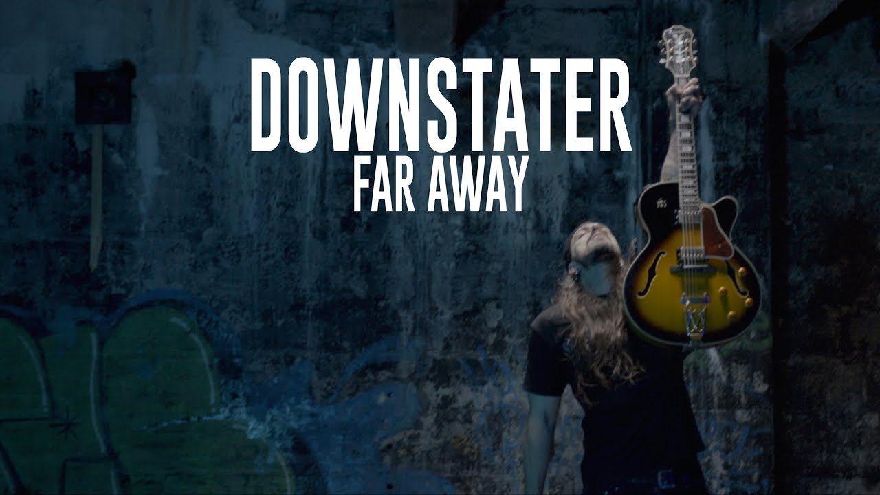 DOWNSTATER - Far Away (Official Music Video)