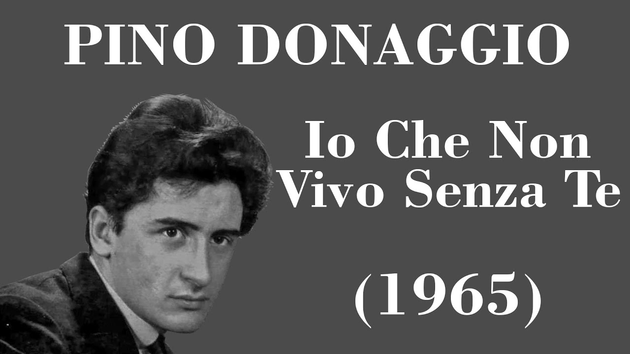 Pino Donaggio - Io Che Non Vivo Senza Te - Legendas IT - PT-BR