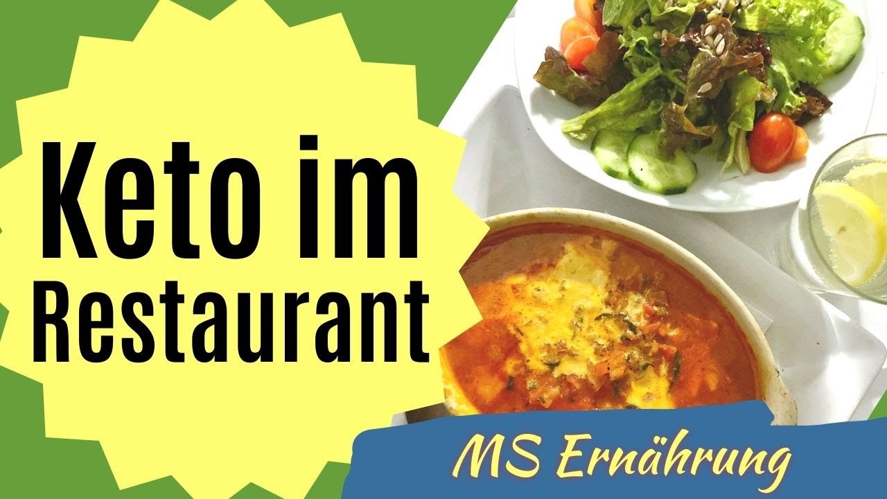 Keto Essengehen | Das geht immer im Restaurant | Ketogene Ern&auml;hrung bei Multiple Sklerose