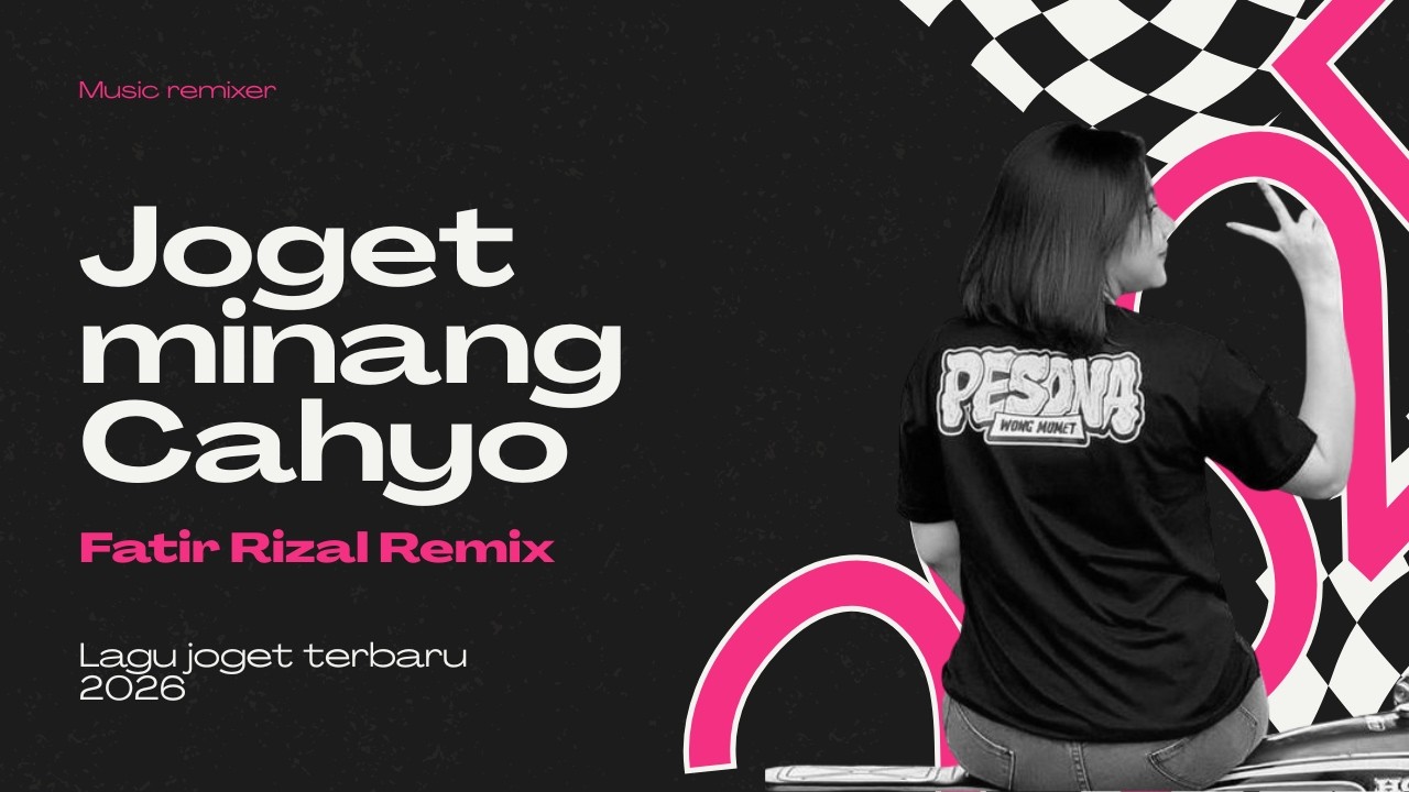 Lagu Joget Minang Cahyo Terbaru Fatir Rizal Remix 2026