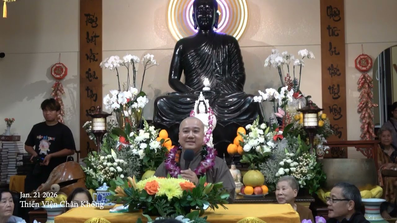 Thien Vien Chan Khong Sinh Hoat Phat Phap Jan 21 2026