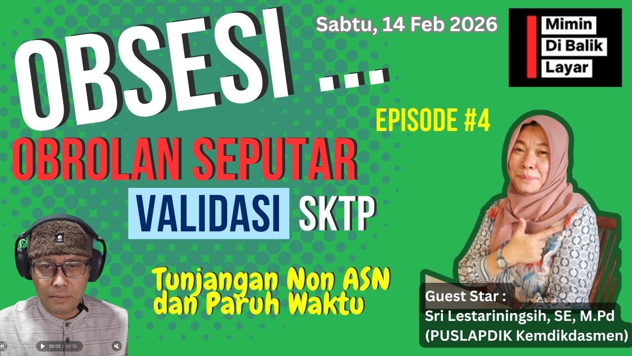 OBSESI (Obrolan Seputar Validasi) EPISODE 4 : Tunjangan Non ASN dan Paruh Waktu