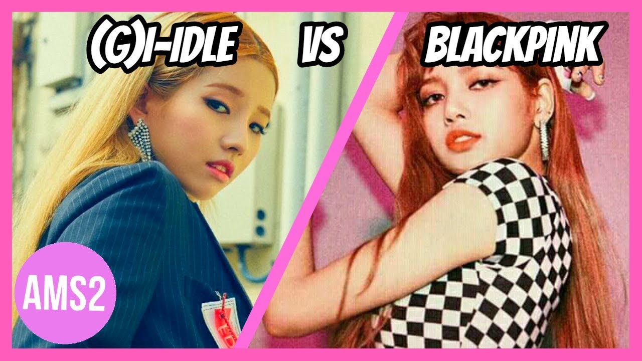 GIDLE VS BLACKPINK (VOCAL, DANCE, RAP, VISUAL & MORE)