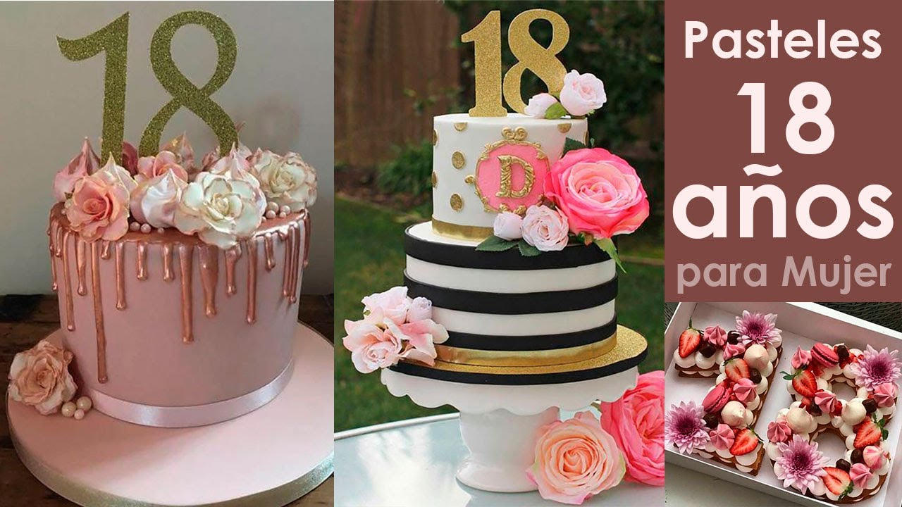 Pasteles Cumpleaños 18 Años Mujer