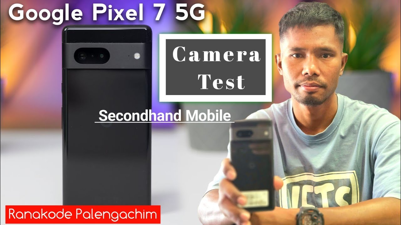 March 17, 2026 - GOOGLE PIXEL 7 - Secondhand Mobile For Sale
