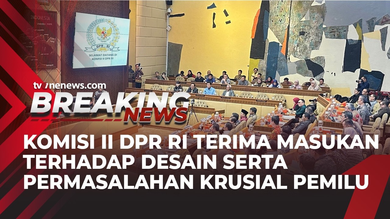 KOMISI II DPR RI Menerima Masukan Terhadap Desain Serta Permasalahan Krusial Penyelenggaraan Pemilu