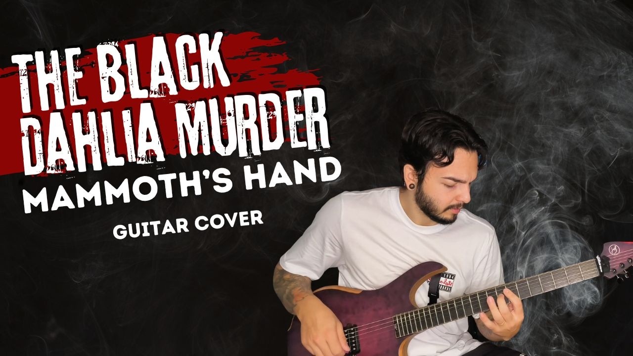 The Black Dahlia Murder - Mammoth’s Hand (Guitar Cover)