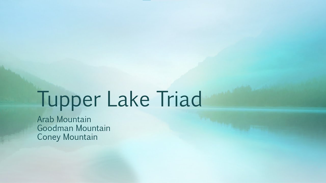 Tupper Lake Triad