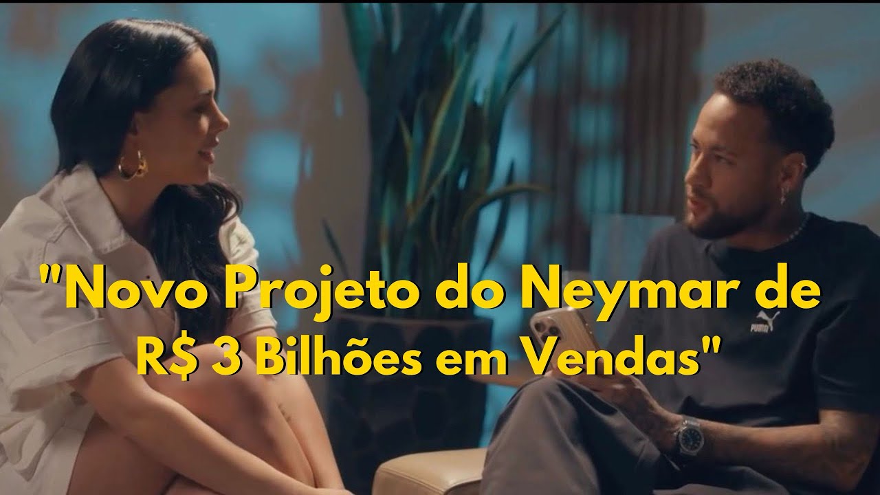 Ecossistema Neymar Jr, um novo projeto do Neymar que vai movimentar mais de 3 BILHÕES em Porto Belo.