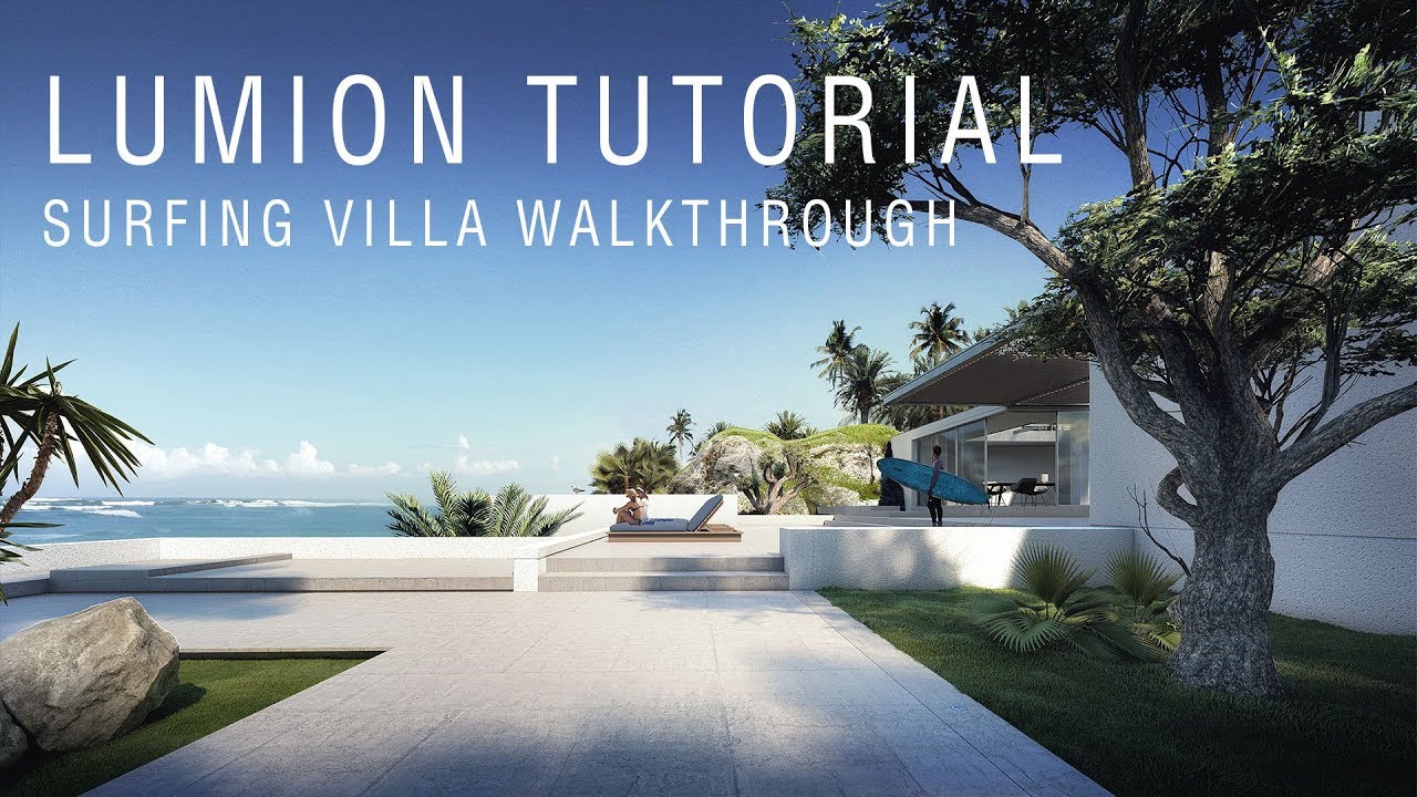 LUMION 9 TUTORIAL - Surfing villa walkthrough