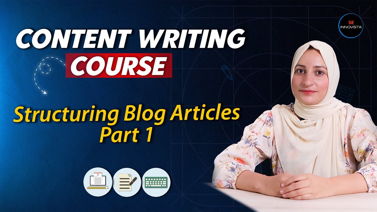 Structuring Blog Articles Part 1