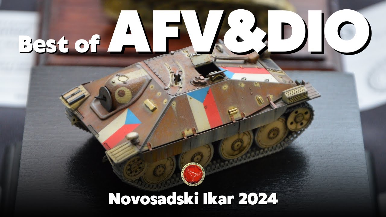 Novosadski Ikar 2024 - Best of AFV & DIORAMA