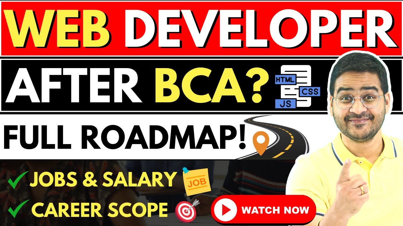 💥BCA Web Development Full Roadmap 2024! Web Developer Jobs After BCA! #bca #webdevelopment #bcajobs
