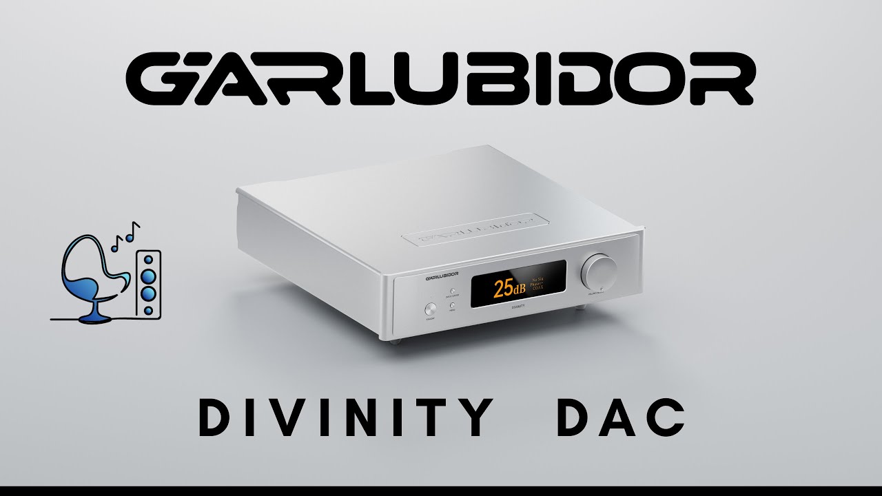 Предварительный обзор ЦАП Garlubidor Divinity от The Listening Chair