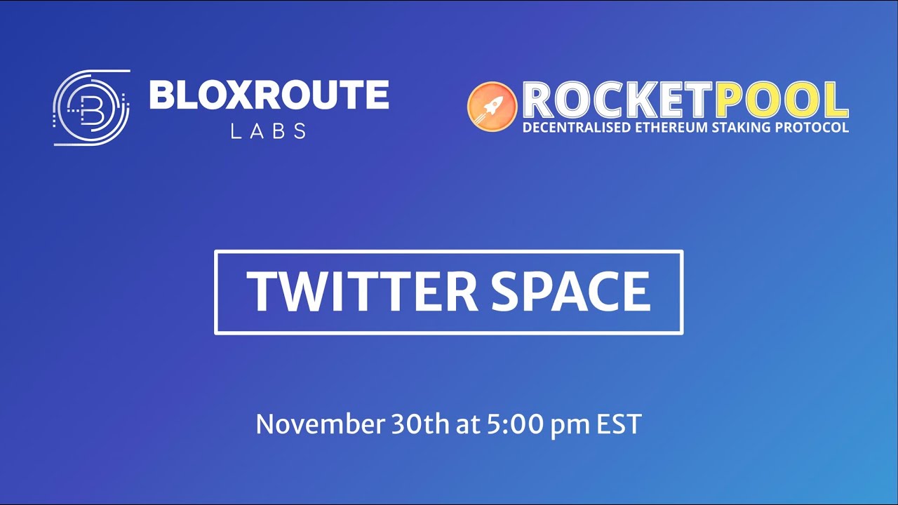Rocket Pool and bloXroute Labs are talking about MEV, staking, and what it takes to run a node.