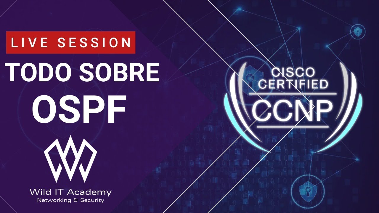 Es IMPOSIBLE que no aprendas en ESTA CLASE | CCNA, CCNP ENCOR & ENARSI | Wild IT Academy