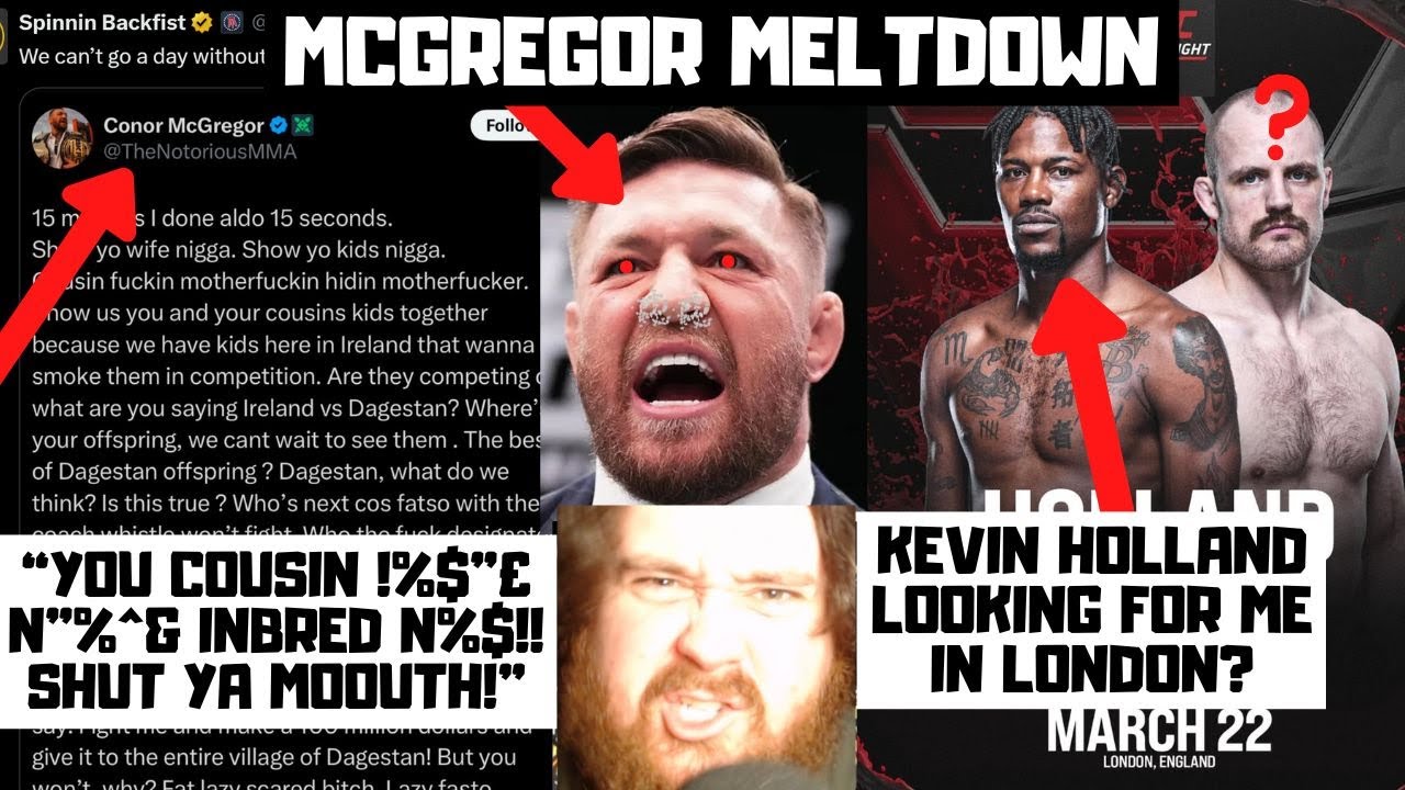 Conor Mcgregor MELTDOWN At Khabib? Kevin Holland TRACKING ME DOWN? MMA News Reaction?