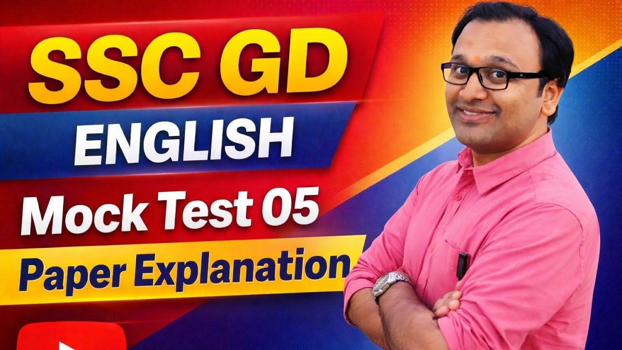 SSC GD- MOCK TEST 05 PAPER EXPLANATION- #sscgd #sscgd2025 #sscgdexam #sscgdenglish #gdconstable