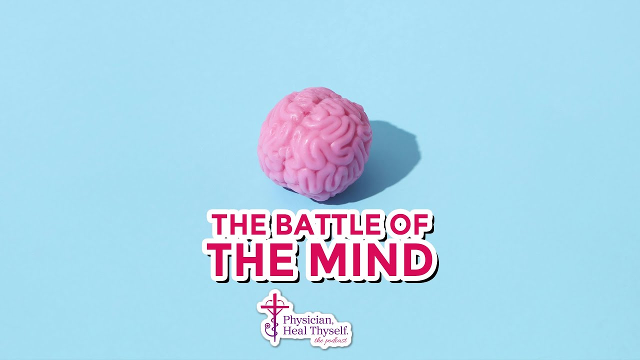 Episode 68: The Battle of the Mind
