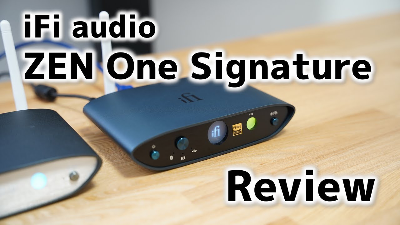 【レビュー】iFi audio ZEN One Signature