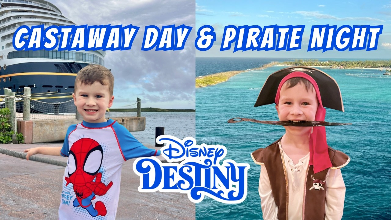 Круиз Disney Destiny | День на Каставей-Кей и пиратская ночь