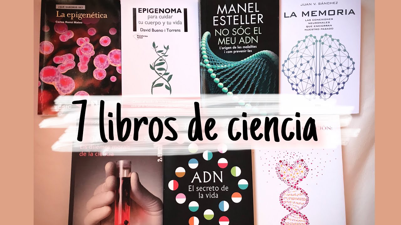 7 LIBROS de CIENCIA y GENÉTICA