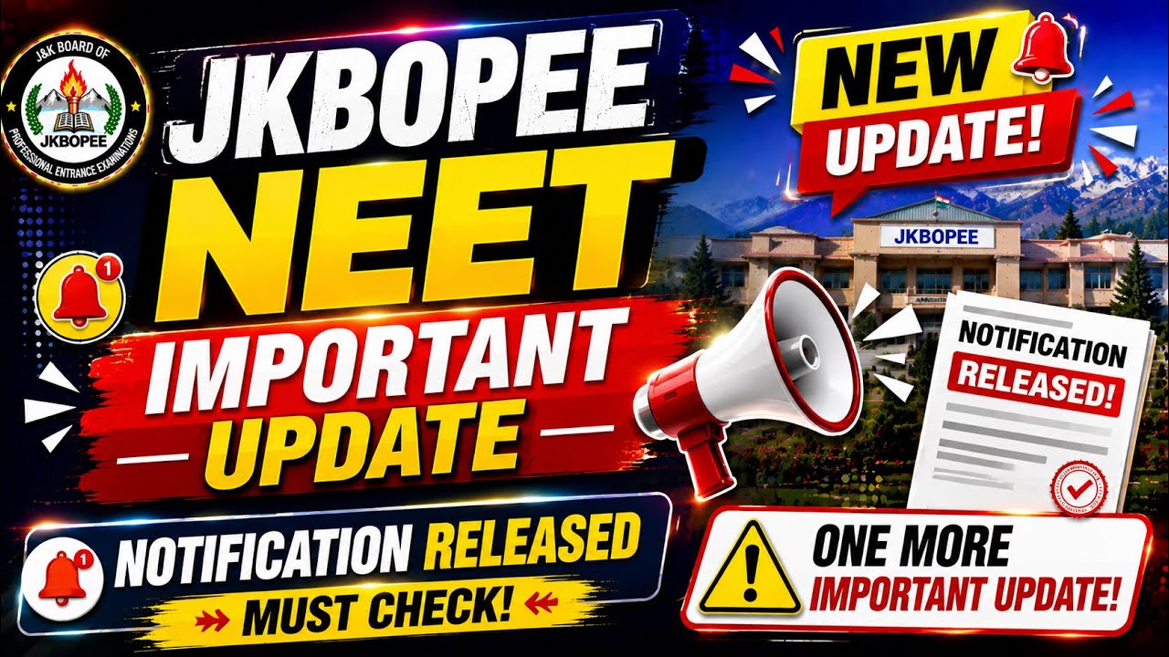 JKBOPEE NEET 2026 | IMPORTANT UPDATE! | New Notification Released &ndash; Must Check